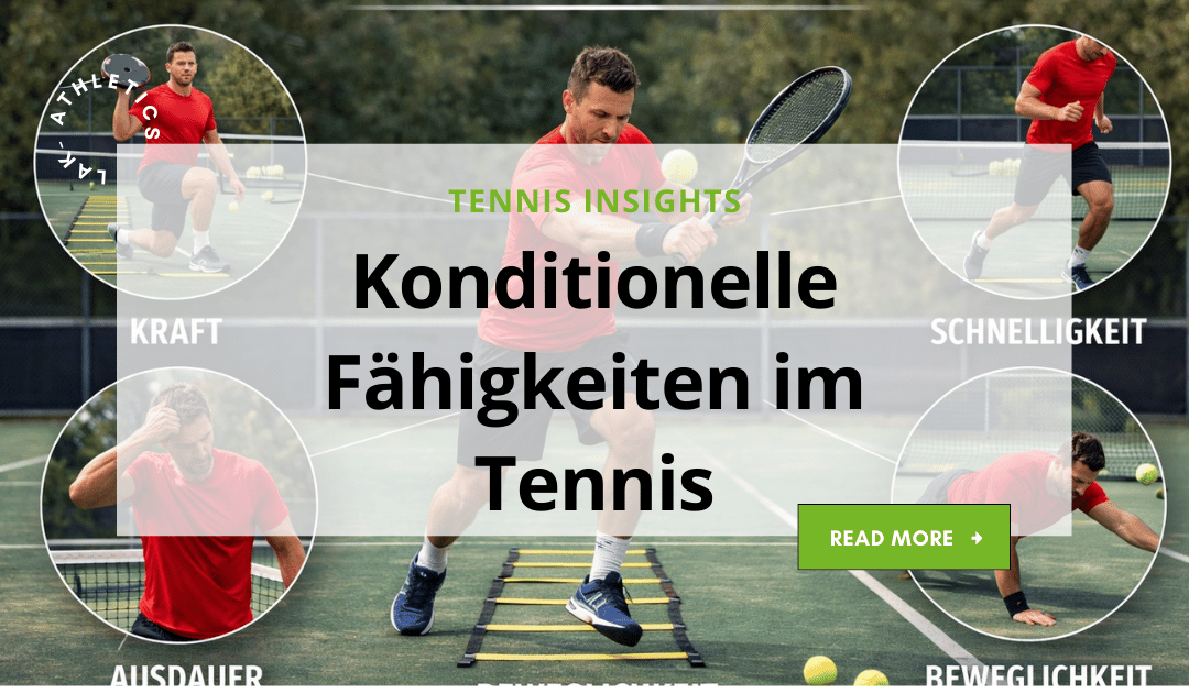 Konditionelle Fähigkeiten im Tennis