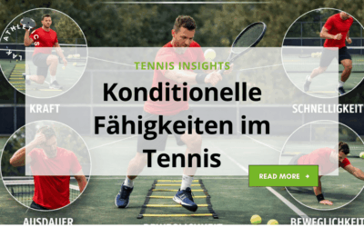 Konditionelle Fähigkeiten im Tennis